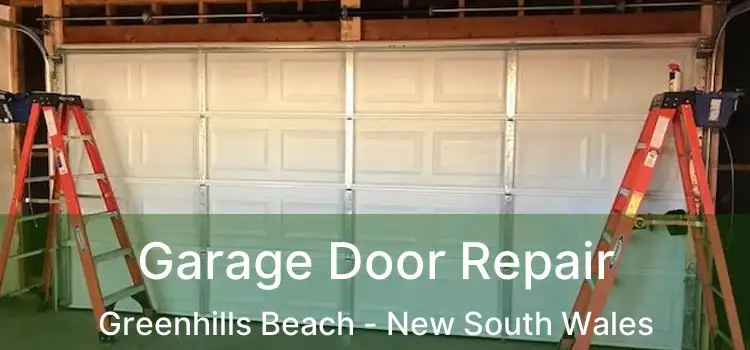 Garage Door Repair Greenhills Beach - New South Wales
