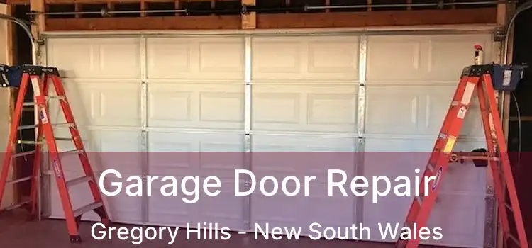 Garage Door Repair Gregory Hills - New South Wales