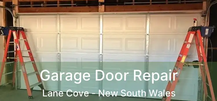 Garage Door Repair Lane Cove - New South Wales
