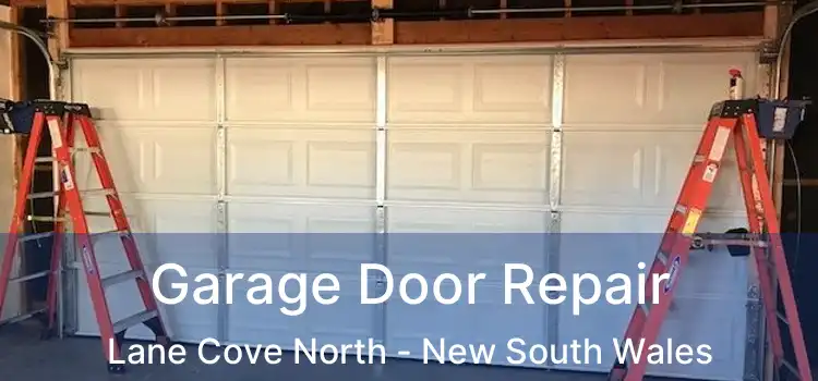 Garage Door Repair Lane Cove North - New South Wales