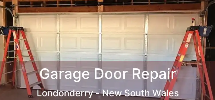 Garage Door Repair Londonderry - New South Wales