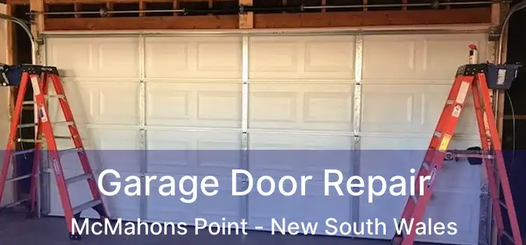 Garage Door Repair McMahons Point - New South Wales