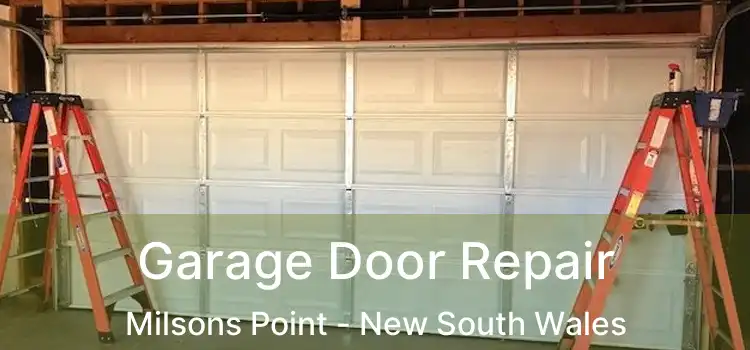 Garage Door Repair Milsons Point - New South Wales