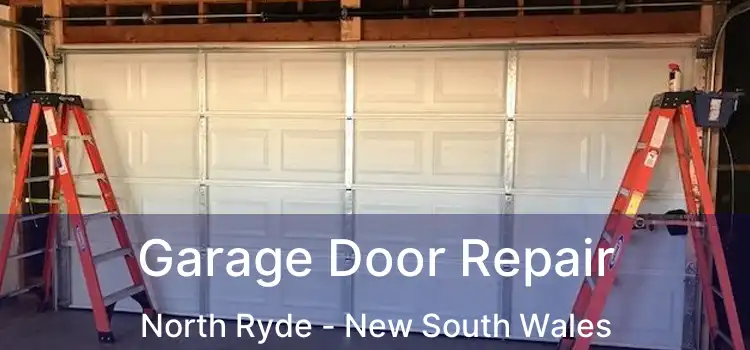 Garage Door Repair North Ryde - New South Wales