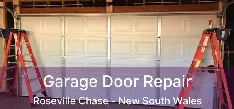 Garage Door Repair Roseville Chase - New South Wales