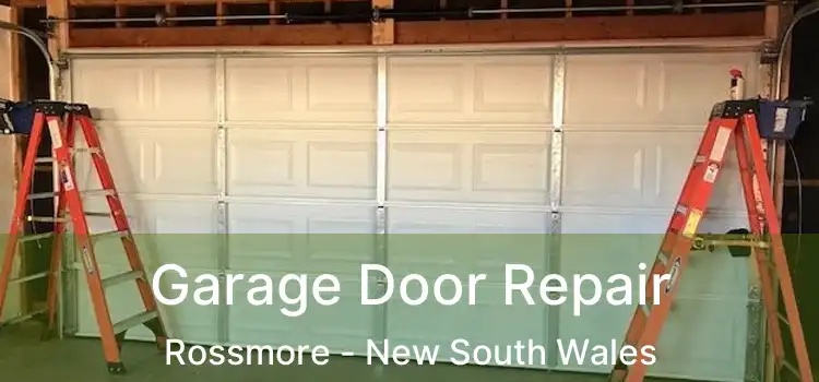 Garage Door Repair Rossmore - New South Wales
