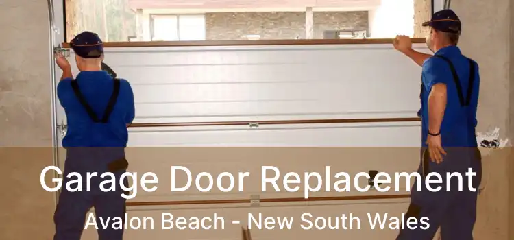 Garage Door Replacement Avalon Beach - New South Wales