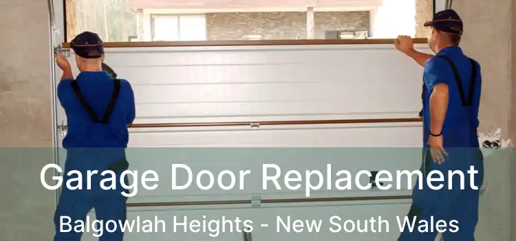 Garage Door Replacement Balgowlah Heights - New South Wales