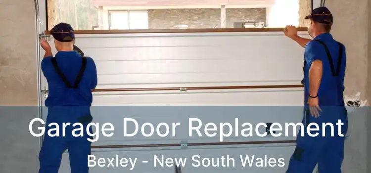 Garage Door Replacement Bexley - New South Wales