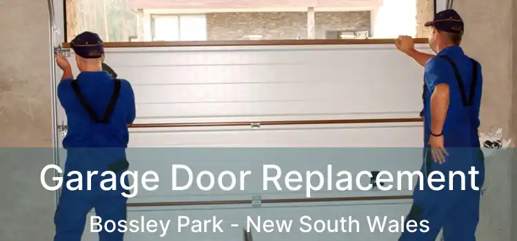 Garage Door Replacement Bossley Park - New South Wales