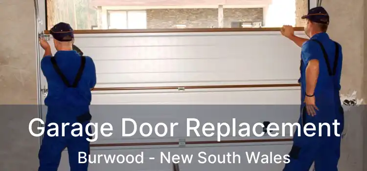Garage Door Replacement Burwood - New South Wales