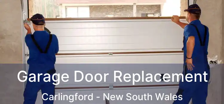 Garage Door Replacement Carlingford - New South Wales