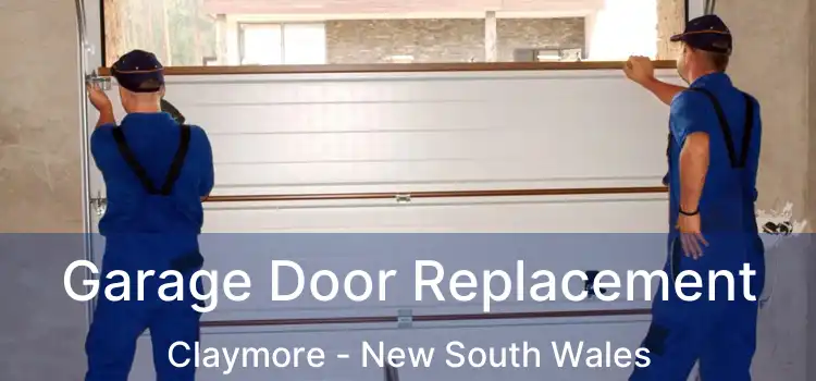 Garage Door Replacement Claymore - New South Wales