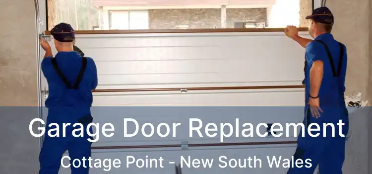 Garage Door Replacement Cottage Point - New South Wales