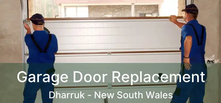 Garage Door Replacement Dharruk - New South Wales