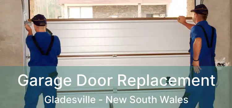 Garage Door Replacement Gladesville - New South Wales