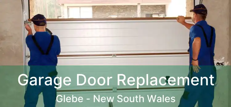 Garage Door Replacement Glebe - New South Wales