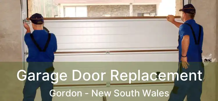 Garage Door Replacement Gordon - New South Wales