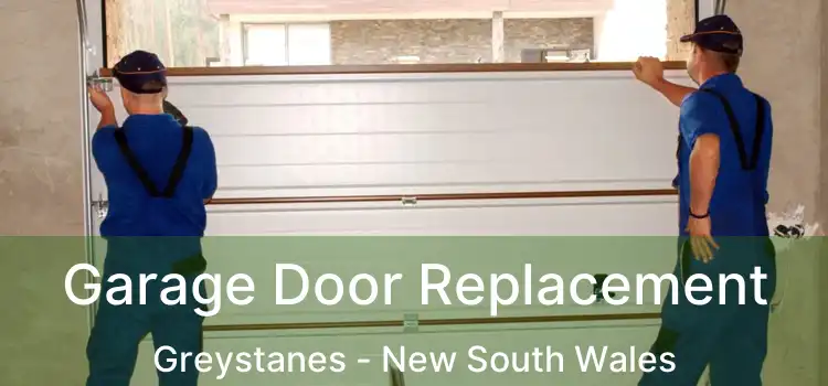 Garage Door Replacement Greystanes - New South Wales
