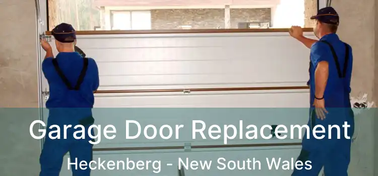 Garage Door Replacement Heckenberg - New South Wales