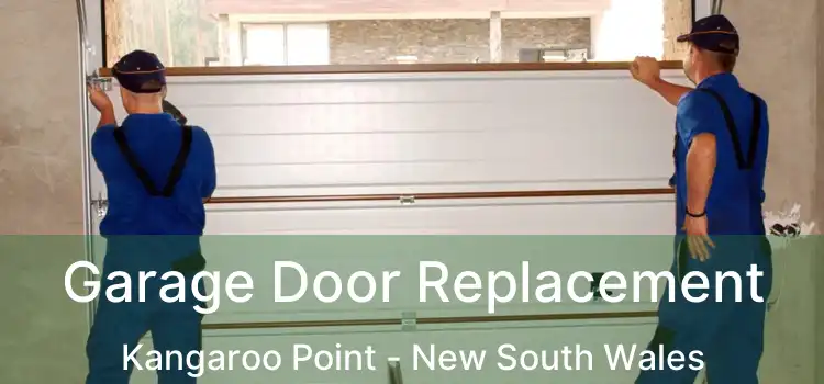 Garage Door Replacement Kangaroo Point - New South Wales