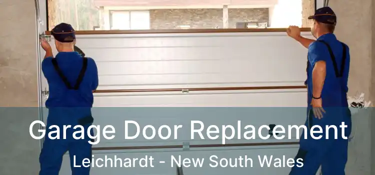 Garage Door Replacement Leichhardt - New South Wales