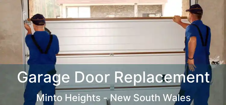 Garage Door Replacement Minto Heights - New South Wales