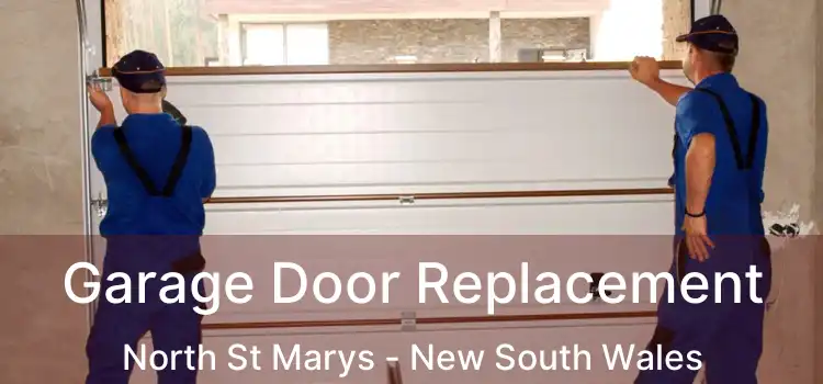 Garage Door Replacement North St Marys - New South Wales
