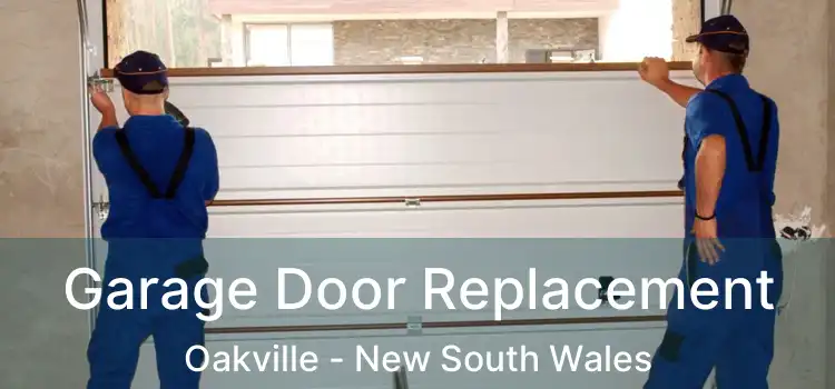 Garage Door Replacement Oakville - New South Wales