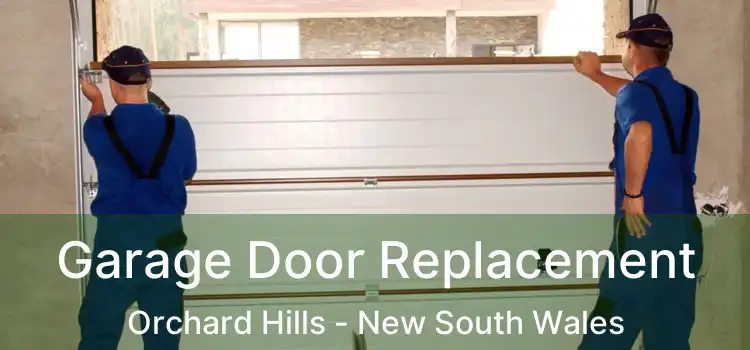 Garage Door Replacement Orchard Hills - New South Wales