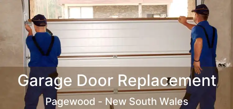 Garage Door Replacement Pagewood - New South Wales