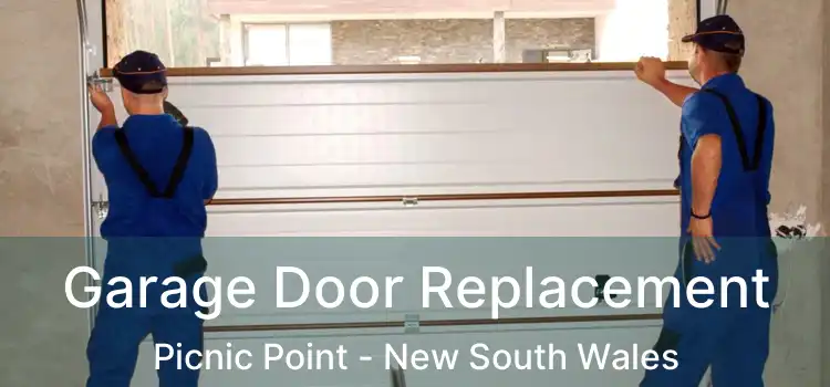 Garage Door Replacement Picnic Point - New South Wales