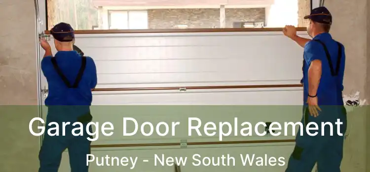Garage Door Replacement Putney - New South Wales