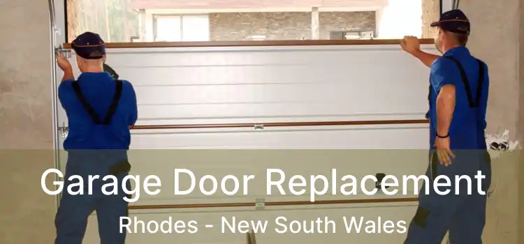 Garage Door Replacement Rhodes - New South Wales