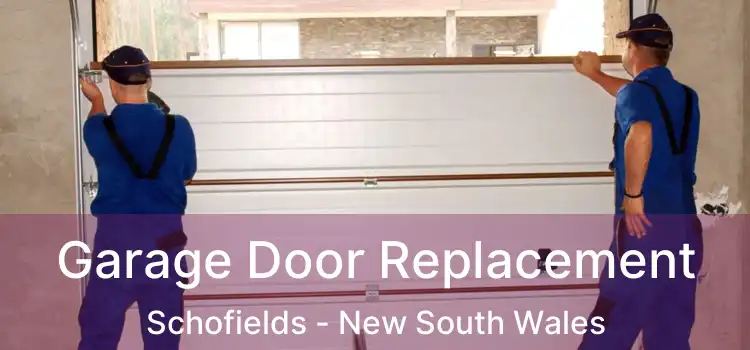 Garage Door Replacement Schofields - New South Wales