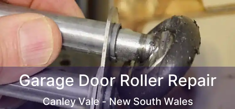 Garage Door Roller Repair Canley Vale - New South Wales
