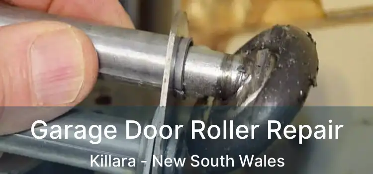 Garage Door Roller Repair Killara - New South Wales