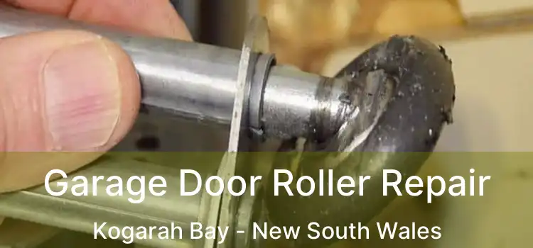 Garage Door Roller Repair Kogarah Bay - New South Wales