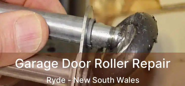 Garage Door Roller Repair Ryde - New South Wales