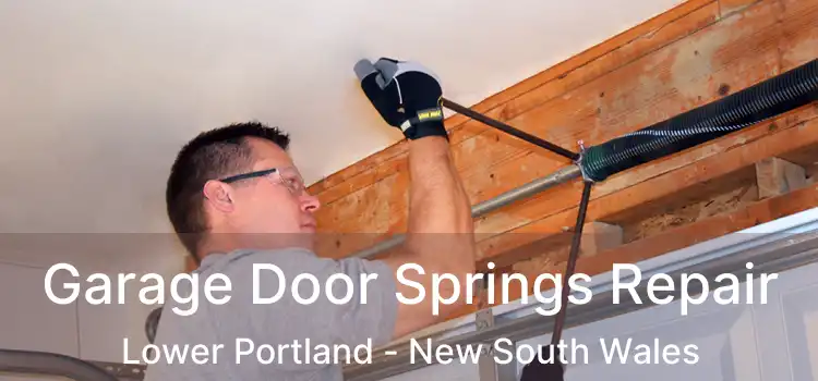 Garage Door Springs Repair Lower Portland - New South Wales