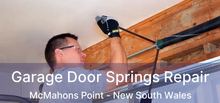 Garage Door Springs Repair McMahons Point - New South Wales