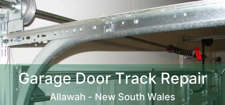 Garage Door Track Repair Allawah - New South Wales