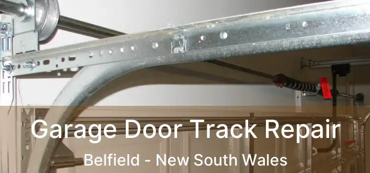 Garage Door Track Repair Belfield - New South Wales