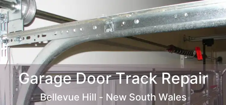 Garage Door Track Repair Bellevue Hill - New South Wales