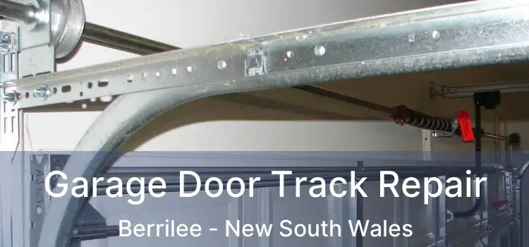 Garage Door Track Repair Berrilee - New South Wales