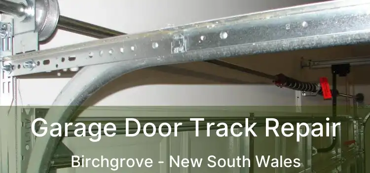 Garage Door Track Repair Birchgrove - New South Wales