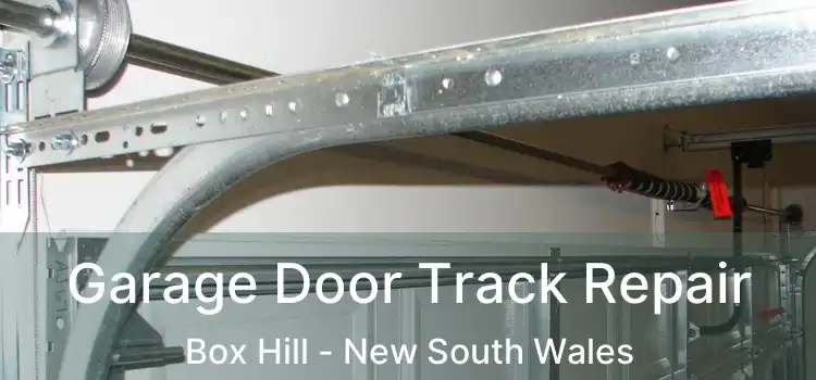 Garage Door Track Repair Box Hill - New South Wales