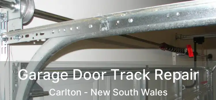 Garage Door Track Repair Carlton - New South Wales