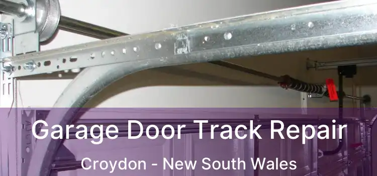 Garage Door Track Repair Croydon - New South Wales