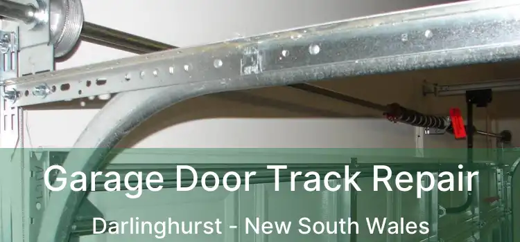 Garage Door Track Repair Darlinghurst - New South Wales